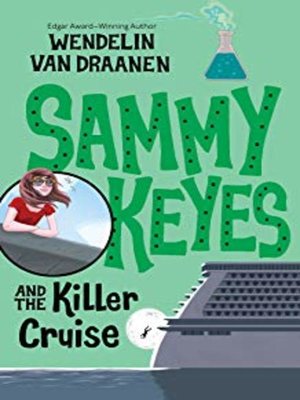 cover image of Sammy Keyes and the Killer Cruise